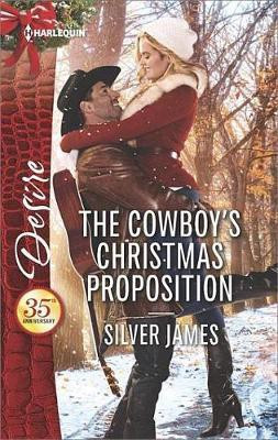 The Cowboy's Christmas Proposition(English, Electronic book text, James Silver)