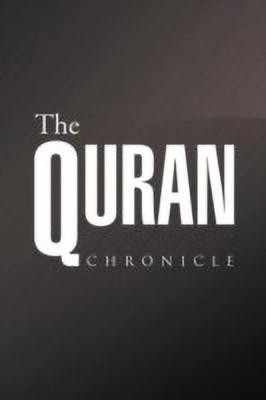 The Quran Chronicle(English, Paperback, Chamanara Sohrab)