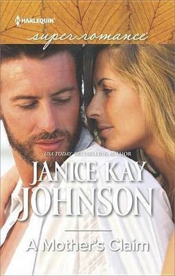 A Mother's Claim(English, Electronic book text, Johnson Janice Kay)