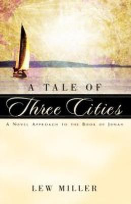 A Tale of Three Cities(English, Paperback, Miller Lewis A)