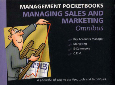 Management Pocketbooks Managing Sales and Marketing Omnibus(English, Paperback, unknown)