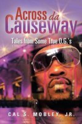 Across Da Causeway(English, Paperback, Mobley Cal S Jr)