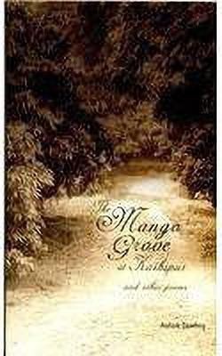 The Mango Grove at Kashipur and Other Poems(English, Undefined, Sawhny Ashok)