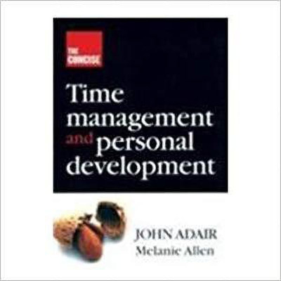 Concise Time Management and Personal Development,the(English, Paperback, Adair John)