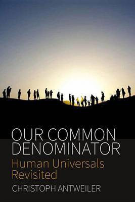 Our Common Denominator(English, Electronic book text, Antweiler Christoph)