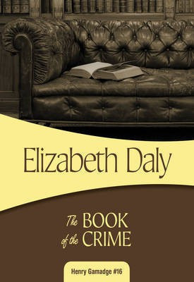 The Book of the Crime(English, Electronic book text, Daly Elizabeth)