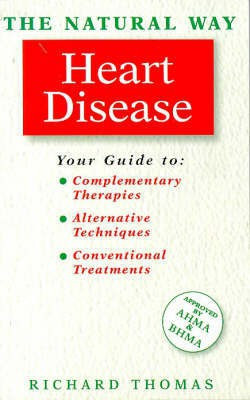The Natural Way with Heart Disease(English, Paperback, Thomas Richard)