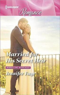 Married for His Secret Heir(English, Electronic book text, Faye Jennifer)