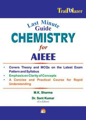 Last Minute Guide Chemistry for Aieee(English, Paperback, Sharma M. K.)