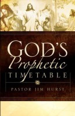 God's Prophetic Timetable(English, Paperback, Hurst Jim)