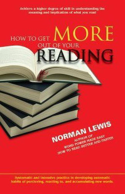How to Get More Out of Your Reading(English, Paperback, Lewis N)