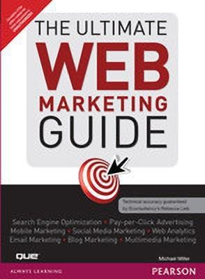 The Ultimate Web Marketing Guide(English, Paperback, Miller Michael)