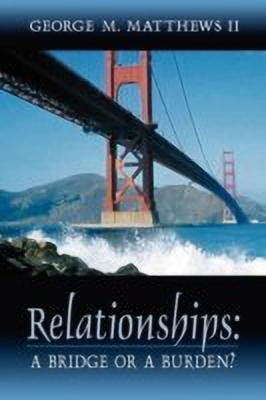 Relationships(English, Paperback, Matthews George M II)