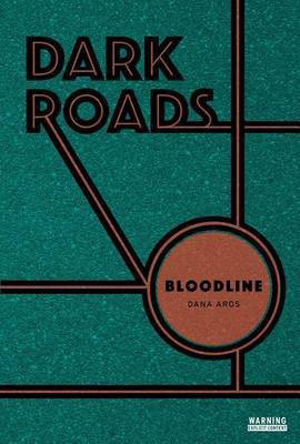 Bloodline(English, Electronic book text, Aros Dana)