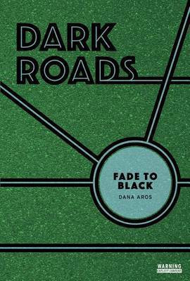 Fade to Black(English, Electronic book text, Aros Dana)