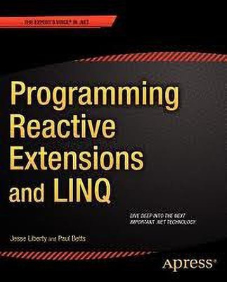 Programming Reactive Extensions and Linq(English, Paperback, Liberty Jesse)