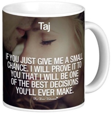 Exocticaa Taj Love Romantic Quotes 16 Ceramic Coffee Mug(325 ml)