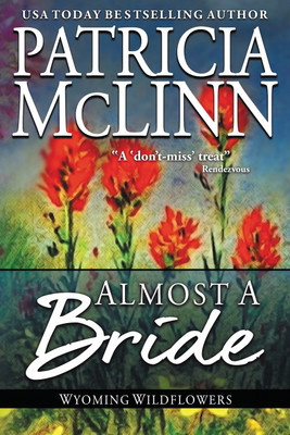 Almost a Bride(English, Paperback, McLinn Patricia)