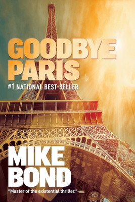 Goodbye Paris(English, Paperback, Bond Mike)