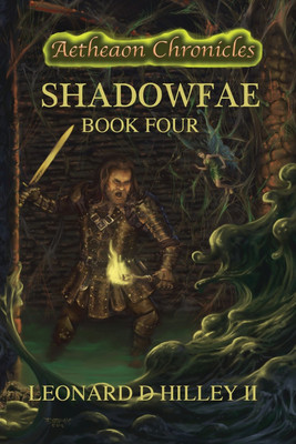 Shadowfae(English, Paperback, Hilley Leonard D II)