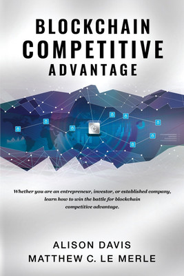 Blockchain Competitive Advantage(English, Paperback, Davis Alison)