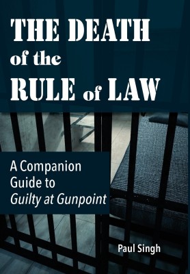 The Death of the Rule of Law(English, Hardcover, Singh Paul)