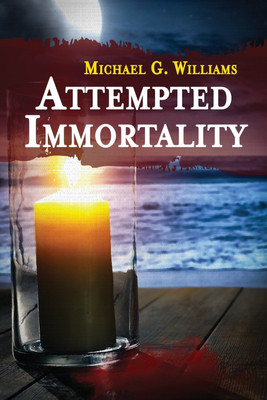Attempted Immortality(English, Paperback, Williams Michael G)