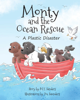 Monty and the Ocean Rescue(English, Paperback, Sanders MT)