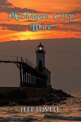 Michigan City Blue(English, Paperback, Lovell Jeff)