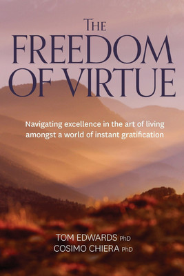 The Freedom of Virtue(English, Paperback, Edwards Tom)