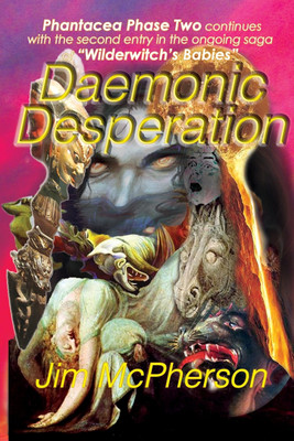 Daemonic Desperation(English, Paperback, McPherson Jim)