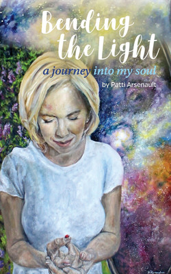 Bending the Light(English, Paperback, Arsenault Patti)