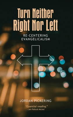 Turn Neither Right Nor Left(English, Hardcover, Pickering Jordan)