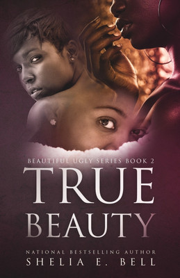 True Beauty(English, Paperback, Bell Shelia E)