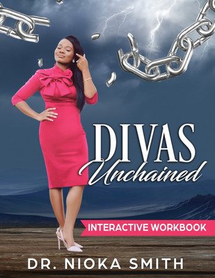 DIVAS Unchained Interactive Workbook(English, Paperback, Smith Nioka Dr)