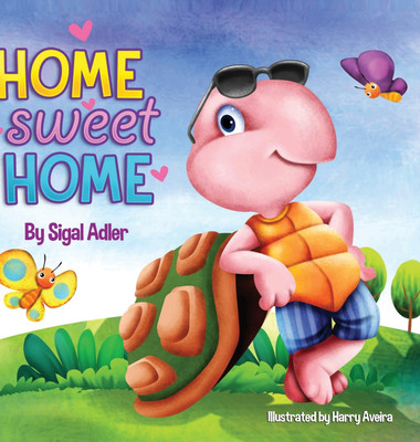 Home Sweet Home(English, Hardcover, Sigal Adler)