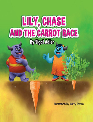The Carrot Race(English, Hardcover, Adler Sigal)