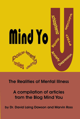 Mind You the Realities of Mental Illness(English, Paperback, Dawson David Laing)