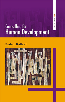 Counselling for Human Development(English, Hardcover, S. Rathod)