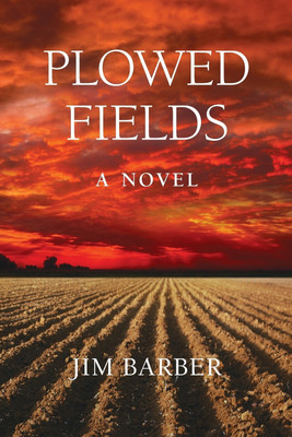 Plowed Fields(English, Paperback, Barber Jim)