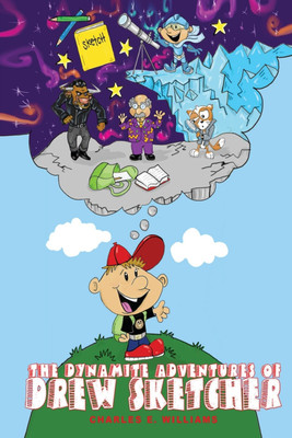 The Dynamite Adventures of Drew Sketcher(English, Paperback, Williams Charles)