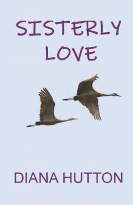 Sisterly Love(English, Paperback, Hutton Diana)