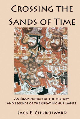 Crossing the Sands of Time(English, Paperback, Churchward Jack E)