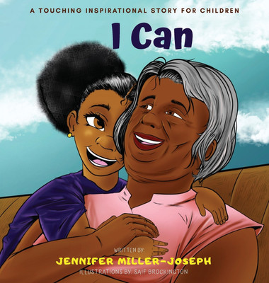 I Can(English, Hardcover, Miller-Joseph Jennifer)