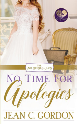 No Time for Apologies(English, Paperback, Gordon Jean C)