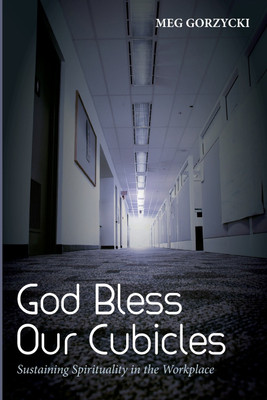 God Bless Our Cubicles(English, Paperback, Gorzycki Meg)