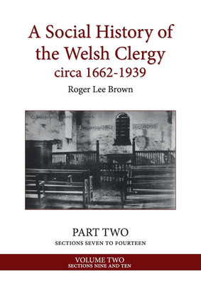 A Social History of the Welsh Clergy circa 1662-1939(English, Paperback, Brown Roger Lee)