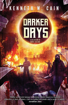 Darker Days(English, Paperback, Cain Kenneth W)