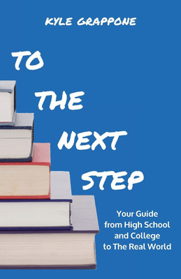 To the Next Step(English, Paperback, Grappone Kyle)