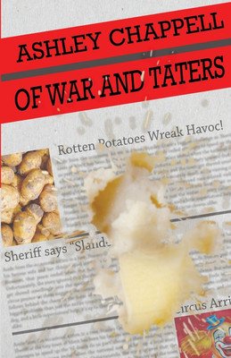 Of War and Taters(English, Paperback, Chappell Ashley)
